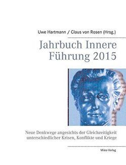 Jahrbuch Innere Führung 2015 – von Hartmann,  Uwe, Rosen,  Claus von