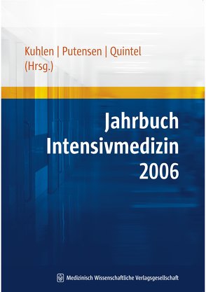 Jahrbuch Intensivmedizin 2006 von Kuhlen,  Ralf, Putensen,  Christian, Quintel,  Michael