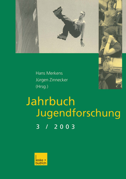 Jahrbuch Jugendforschung von Merkens,  Hans, Zinnecker,  Jürgen