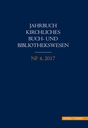 Jahrbuch kirchliches Buch- und Bibliothekswesen von Arbeitsgemeinschaft der Katholisch-, Lenhardt,  Andreas, Löffler,  Anette, Overgaauw,  Eef, Schärli,  Caroline, Schlechter,  Armin, Sorbello Staub,  Alessandra, Verband kirchlich-wissenschaftlicher Bibliotheken (VkwB) in der Arbeitsgemeinschaft kirchlicher Archive und Bibliotheken in der evangelischen Kirche, Wiedemann,  Konrad, Winterer,  Christoph, Wischhöfer,  Bettina