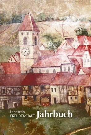 Jahrbuch Landkreis Freudenstadt 2020 von Landratsamt Freudenstadt,  Kreisarchiv