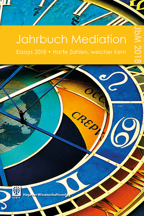 Jahrbuch Mediation von Dauner,  Friedrich, Geldner,  Claudia, Hammacher,  Peter, Hehn,  Marcus, Hermann,  Marc-A. Nicolas, Hülsdünker,  Birgit, Johnston,  Lewis, Neander,  Klaus-Dieter, Quast,  Daniel, Ridder,  Monique, Saubert,  Holger, Sauerborn,  Sabine, Seidel,  Irene, Stahlenbrecher,  Katharina, Stein-Remmert,  Anke, von Schlieffen,  Katharina