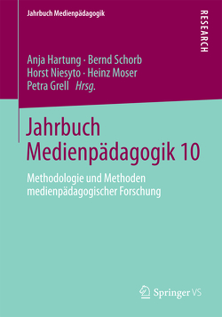 Jahrbuch Medienpädagogik 10 von Grell,  Petra, Hartung,  Anja, Moser,  Heinz, Niesyto,  Horst, Schorb,  Bernd