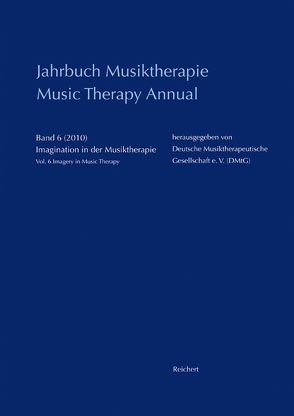 Jahrbuch Musiktherapie / Music Therapy Annual von Schirmer,  Hanna