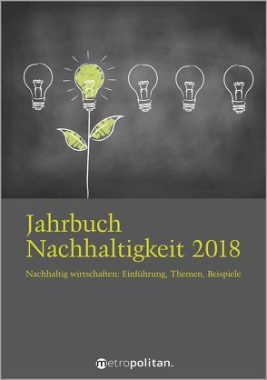 Jahrbuch Nachhaltigkeit 2018 von metropolitan Fachredaktion