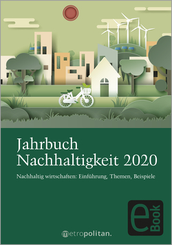 Jahrbuch Nachhaltigkeit 2020 von metropolitan Fachredaktion