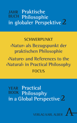 Jahrbuch praktische Philosophie in globaler Perspektive / Yearbook Practical Philosophy in a Global Perspective von Filipovic,  Alexander, Finkelde,  Dominik, Reder,  Michael, Wallacher,  Johannes