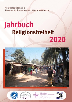 Jahrbuch Religionsfreiheit 2020 von Schirrmacher,  Thomas, Warnecke,  Martin