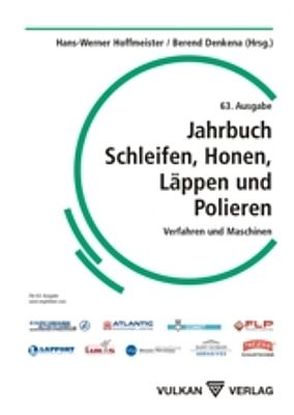 Jahrbuch Schleifen, Honen, Läppen und Polieren. Verfahren und Maschinen / Jahrbuch Schleifen, Honen, Läppen und Polieren von Hoffmeister,  Hans-Werner