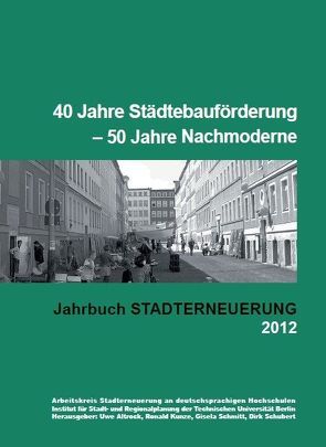 Jahrbuch Stadterneuerung 2012 von Arbeitskreis Stadterneuerung an deutschsprachigen Hochschulen