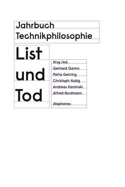 Jahrbuch Technikphilosophie 2016 von Gamm,  Gerhard, Gehring,  Petra, Hubig,  Christoph, Kaminski,  Andreas, Nordmann,  Alfred