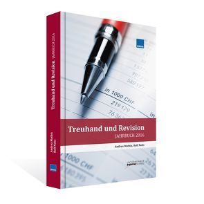 Jahrbuch Treuhand und Revision 2016 von Mathis,  Andrea, Nobs,  Rolf