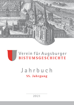 Jahrbuch / Verein für Augsburger Bistumsgeschichte von Ansbacher,  Walter, Epple,  Alois, Florie,  Rainer, Freller,  Thomas, Groll,  Thomas, Mäder,  Renate, Pötzl,  Walter, Schmid,  Johanna