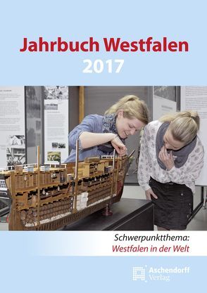 Jahrbuch Westfalen / Jahrbuch Westfalen 2017 von Kracht,  Peter