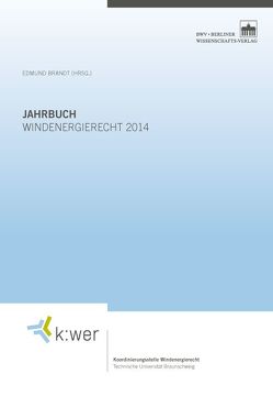 Jahrbuch Windenergierecht 2014 von Brandt,  Edmund