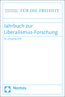 Jahrbuch zur Liberalismus-Forschung von Conze,  Eckart, Friedrich-Naumann-Stiftung für die Freiheit, Froelich,  Juergen, Geppert,  Dominik, Grothe,  Ewald, Scholtyseck,  Joachim, Seefried,  Elke