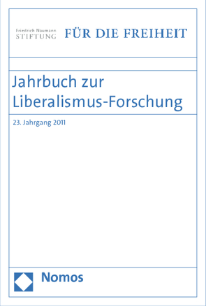 Jahrbuch zur Liberalismus-Forschung von Bublies-Godau,  Birgit, Fleck,  Hans-Georg, Friedrich-Naumann-Stiftung für die Freiheit, Froelich,  Juergen, Jansen,  Hans-Heinrich, Padtberg,  Beate-Carola