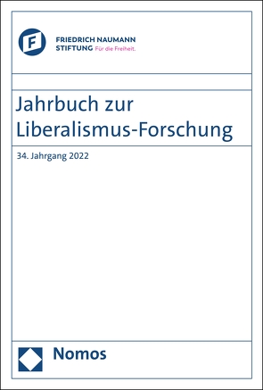 Jahrbuch zur Liberalismus-Forschung von Conze,  Eckart, Geppert,  Dominik, Grothe,  Ewald, Kieseritzky,  Wolther von, Nagel,  Anne C., Scholtyseck,  Joachim, Seefried,  Elke