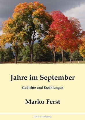 Jahre im September von Ferst,  Marko