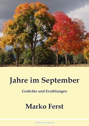 Jahre im September von Ferst,  Marko