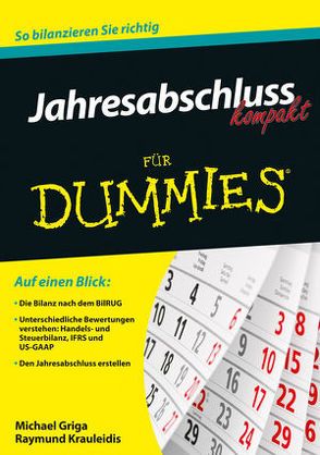 Jahresabschluss kompakt für Dummies von Griga,  Michael, Krauleidis,  Raymund