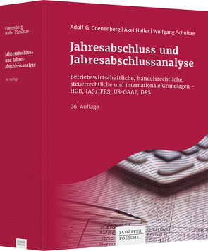 Jahresabschluss und Jahresabschlussanalyse von Coenenberg,  Adolf G., Haller,  Axel, Schultze,  Wolfgang