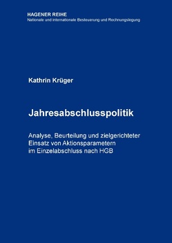 Jahresabschlusspolitik von Krüger,  Kathrin