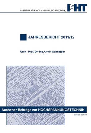 Jahresbericht 2011/12 von Schnettler,  Armin