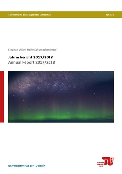 Jahresbericht 2017/2018 / Annual report 2017/2018 von Schumacher,  Heike, Völker,  Stephan