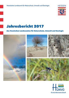 Jahresberichte des Hessischen Landesamtes für Naturschutz, Umwelt und Geologie / Jahresbericht 2017