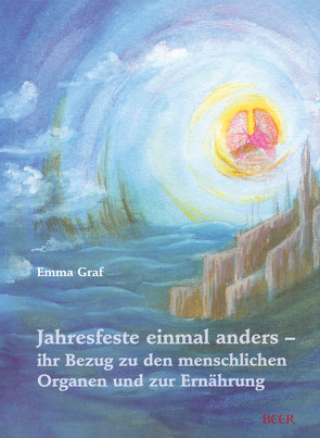 Jahresfeste einmal anders von Graf,  Emma