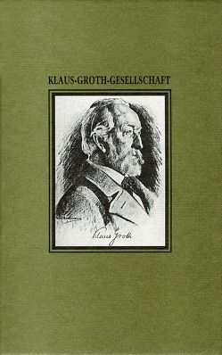 Jahresgabe der Klaus-Groth-Gesellschaft / Jahresgabe der Klaus-Groth-Gesellschaft von Bichel,  Ulf, Egge,  Heiner, Goltz,  Reinhard, Golz,  Reinhard, Lohmeier,  Dieter