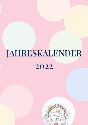 Jahreskalender 2022 von Wolf,  Bela F.