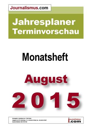 Jahresplaner Terminvorschau – Monatsheft August 2015 von Brück,  Jürgen, Diesler,  Peter, Lindl,  Michaela, Weichmann,  Birgit