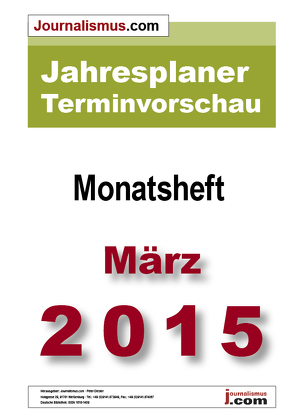 Jahresplaner Terminvorschau – Monatsheft März 2015 von Brück,  Jürgen, Diesler,  Peter, Lindl,  Michaela, Weichmann,  Birgit