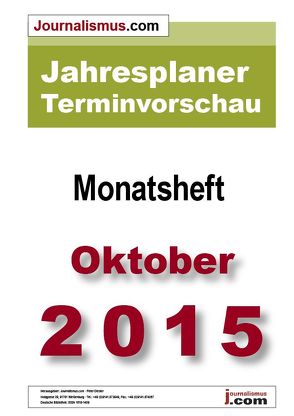 Jahresplaner Terminvorschau – Monatsheft Oktober 2015 von Brück,  Jürgen, Diesler,  Peter, Lindl,  Michaela, Weichmann,  Birgit