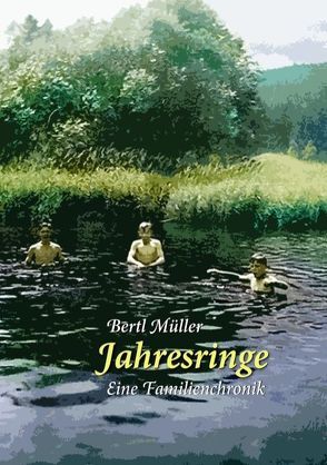 Jahresringe von Müller,  Bertl