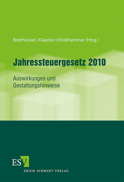 Jahressteuergesetz 2010 von Breithecker,  Volker, Klapdor,  Ralf, Klinkhammer,  Volker