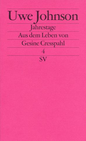 Jahrestage. Aus dem Leben von Gesine Cresspahl von Johnson,  Uwe