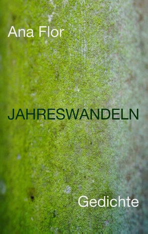 Jahreswandeln von Flor,  Ana