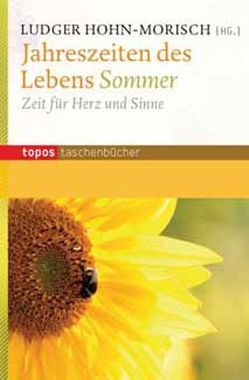 Jahreszeiten des Lebens – Sommer von Hohn-Morisch,  Ludger