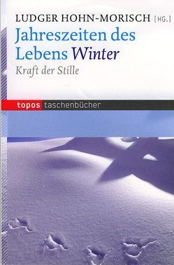 Jahreszeiten des Lebens – Winter von Hohn-Morisch,  Ludger