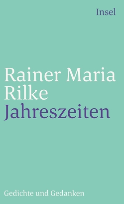 Jahreszeiten von Hauschild,  Vera, Rilke,  Rainer Maria