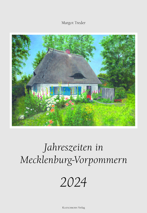 Jahreszeiten in Mecklenburg-Vorpommern 2024 von Treder,  Margot