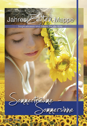 JahresZeiten-Mappe: Sommerträume – Sommersinne von Forget,  Maryse