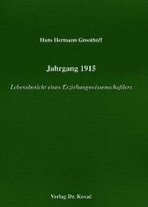 Jahrgang 1915 von Groothoff,  Hans H