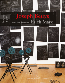 Jahrgang 1921: Joseph Beuys und der Sammler Erich Marx von Blume,  Eugen, Marx,  Axel