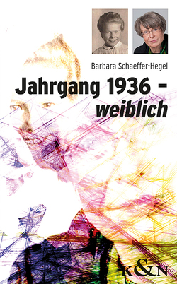 Jahrgang 1936 – weiblich von Schaeffer-Hegel,  Barbara