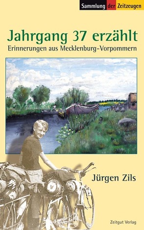 Jahrgang 37 erzählt von Kleindienst,  Jürgen, Zils,  Jürgen