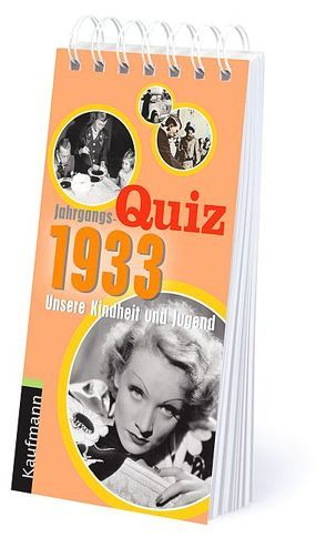 Jahrgangs-Quiz 1933 von Jacob,  Tom, Nussbaum-Jacob,  Daniela